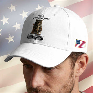 Funny Cat Baseball Cap I Have Selective Hearing Sorry You Were Not Selected TS12 Print Your Wear