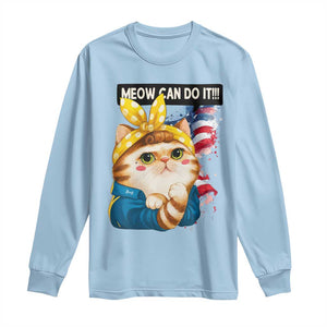 Meow Can Do It Long Sleeve Shirt Funny Feminist Cat Lover Gift TS12 Light Blue Print Your Wear