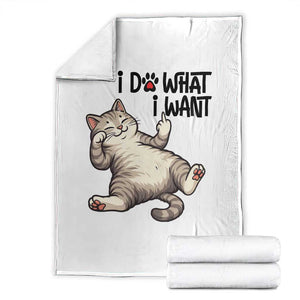 Cat Lover Throw Blanket Funny I Do What I Want TS12 White Print Your Wear