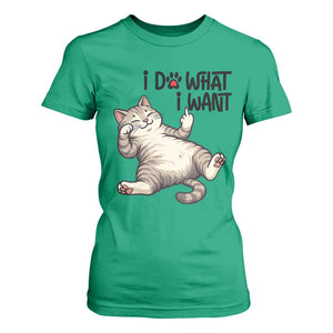 Cat Lover T Shirt For Women Funny I Do What I Want TS12 Irish Green Print Your Wear