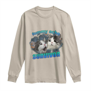 Tummy Ache Survivor Long Sleeve Shirt Funny Cat Meme For Cat Lover TS12 Sand Print Your Wear
