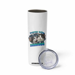 Tummy Ache Survivor Skinny Tumbler Funny Cat Meme For Cat Lover TS12 Print Your Wear