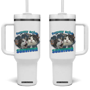Tummy Ache Survivor Tumbler With Handle Funny Cat Meme For Cat Lover TS12 One Size: 40 oz White Print Your Wear