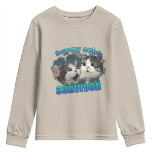 Tummy Ache Survivor Youth Sweatshirt Funny Cat Meme For Cat Lover TS12 Sand Print Your Wear