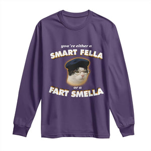 Funny Cat Farts Meme Long Sleeve Shirt You're Either A Smart Fella Or A Fart Smella TS12 Purple Print Your Wear