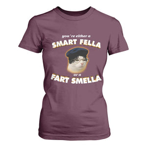 Funny Cat Farts Meme T Shirt For Women You're Either A Smart Fella Or A Fart Smella TS12 Maroon Print Your Wear