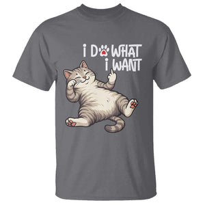 Funny Cat T Shirt I Do What I Want TS12 Charcoal Print Your Wear