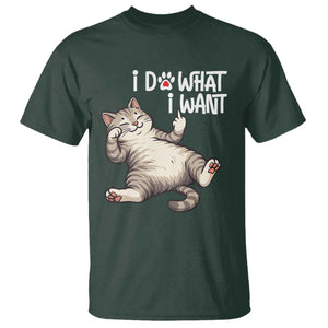 Funny Cat T Shirt I Do What I Want TS12 Dark Forest Green Print Your Wear