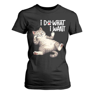 Funny Cat T Shirt For Women I Do What I Want TS12 Black Print Your Wear