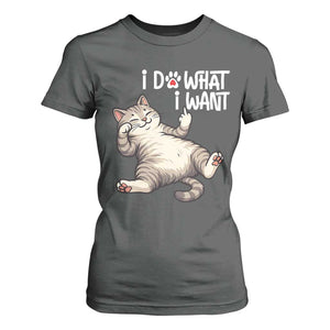 Funny Cat T Shirt For Women I Do What I Want TS12 Dark Heather Print Your Wear