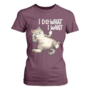 Funny Cat T Shirt For Women I Do What I Want TS12 Maroon Print Your Wear
