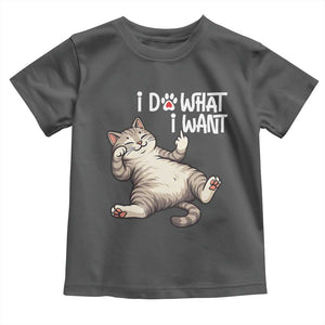 Funny Cat Toddler T Shirt I Do What I Want TS12 Dark Heather Print Your Wear