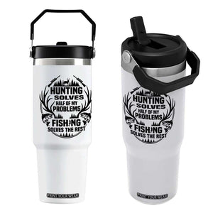 Hunter Fishermen Gifts Flip Straw Tumbler Fishing And Hunting Solve My Problems TS12 One Size: 30 oz White Print Your Wear