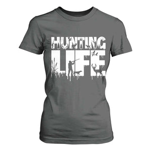 Hunting Life T Shirt For Women Funny Hunter Gift TS12 Dark Heather Print Your Wear
