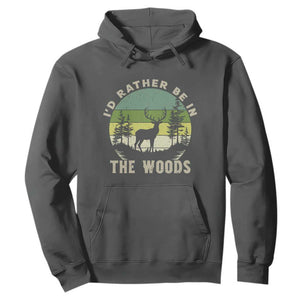 Hunting Season Hoodie I Would Rather Be In The Woods TS12 Dark Heather Print Your Wear