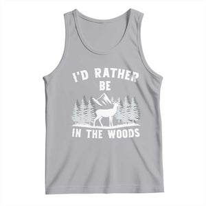 I Would Rather Be In The Woods Tank Top Deer Hunter Gift TS12 Athletic Heather Print Your Wear