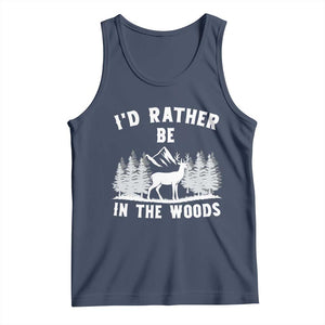 I Would Rather Be In The Woods Tank Top Deer Hunter Gift TS12 Navy Print Your Wear