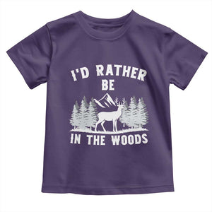 I Would Rather Be In The Woods Toddler T Shirt Deer Hunter Gift TS12 Purple Print Your Wear