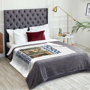 School Is Important But Hunting Is Importanter Throw Blanket Retro Deer Hunting Gift TS12 Print Your Wear