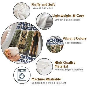 School Is Important But Hunting Is Importanter Throw Blanket Retro Deer Hunting Gift TS12 Print Your Wear