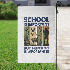 School Is Important But Hunting Is Importanter Garden Flag Retro Deer Hunting Gift TS12 Print Your Wear