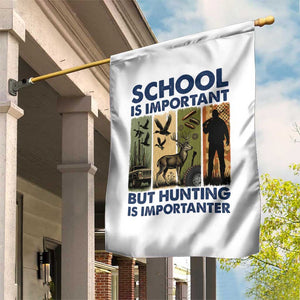 School Is Important But Hunting Is Importanter Garden Flag Retro Deer Hunting Gift TS12 Print Your Wear