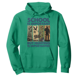 School Is Important But Hunting Is Importanter Hoodie Retro Deer Hunting Gift TS12 Irish Green Print Your Wear