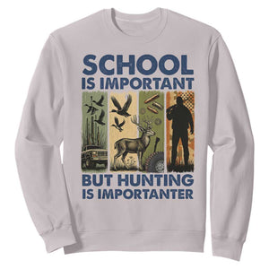 School Is Important But Hunting Is Importanter Sweatshirt Retro Deer Hunting Gift TS12 Ice Gray Print Your Wear