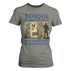 School Is Important But Hunting Is Importanter T Shirt For Women Retro Deer Hunting Gift TS12 Military Green Print Your Wear