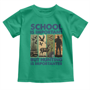 School Is Important But Hunting Is Importanter Toddler T Shirt Retro Deer Hunting Gift TS12 Irish Green Print Your Wear