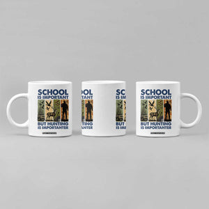 School Is Important But Hunting Is Importanter Coffee Mug Retro Deer Hunting Gift TS12 Print Your Wear