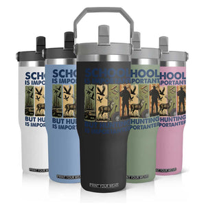 School Is Important But Hunting Is Importanter Flip Straw Tumbler Retro Deer Hunting Gift TS12 Print Your Wear