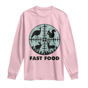 Funny Hunter Joke Long Sleeve Shirt Hunting Fast Food Animals TS12 Light Pink Print Your Wear