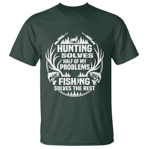 Fishing Hunting Solve Problems T Shirt Gift Idea For Hunter Fisherman TS12 Dark Forest Green Print Your Wear