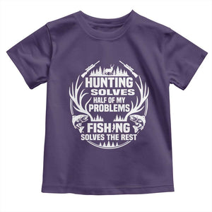 Fishing Hunting Solve Problems Toddler T Shirt Gift Idea For Hunter Fisherman TS12 Purple Print Your Wear
