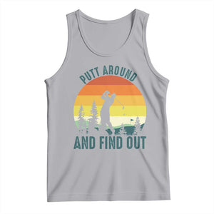 Putt Around And Find Out Tank Top Funny Golf Player Gift TS12 Athletic Heather Print Your Wear