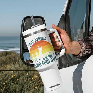Putt Around And Find Out Tumbler With Handle Funny Golf Player Gift TS12 Print Your Wear