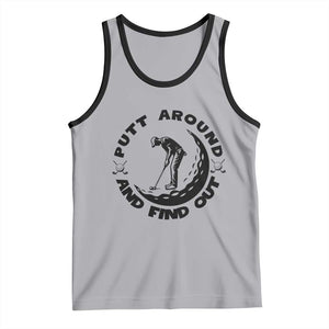 Putt Around And Find Out Tank Top Funny Golf Lover Gift TS12 Athletic Heather Black Print Your Wear
