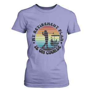 My Retirement Plan Is On Course T Shirt For Women Retired Golfer Gift TS12 Violet Print Your Wear