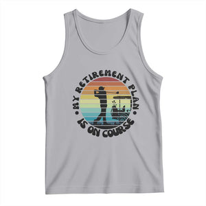 My Retirement Plan Is On Course Tank Top Retired Golfer Gift TS12 Athletic Heather Print Your Wear
