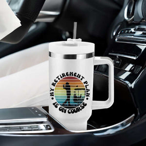 My Retirement Plan Is On Course Tumbler With Handle Retired Golfer Gift TS12 Print Your Wear