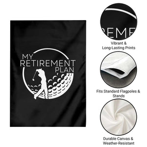 Funny Retirement Golf Garden Flag Saying Golfing Gift TS12 Print Your Wear