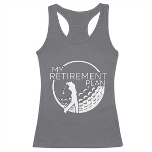 Funny Retirement Golf Racerback Tank Top Saying Golfing Gift TS12 Charcoal Print Your Wear