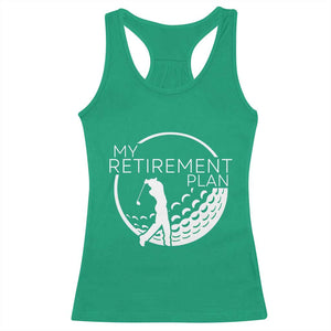 Funny Retirement Golf Racerback Tank Top Saying Golfing Gift TS12 Irish Green Print Your Wear