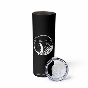 Funny Retirement Golf Skinny Tumbler Saying Golfing Gift TS12 Print Your Wear