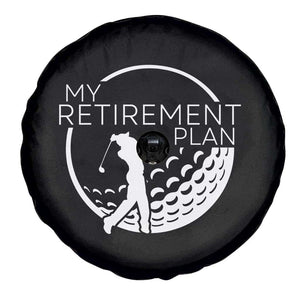 Funny Retirement Golf Spare Tire Cover Saying Golfing Gift TS12 Print Your Wear