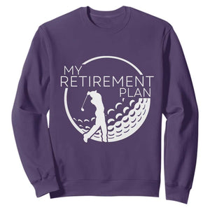 Funny Retirement Golf Sweatshirt Saying Golfing Gift TS12 Purple Print Your Wear