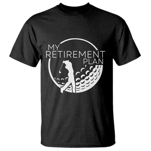 Funny Retirement Golf T Shirt Saying Golfing Gift TS12 Black Print Your Wear