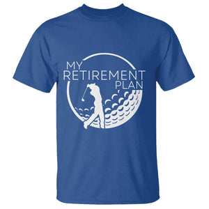 Funny Retirement Golf T Shirt Saying Golfing Gift TS12 Royal Blue Print Your Wear
