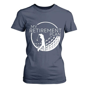 Funny Retirement Golf T Shirt For Women Saying Golfing Gift TS12 Navy Print Your Wear
